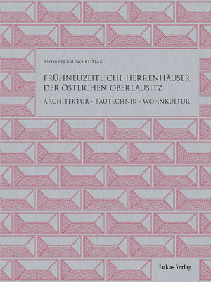 cover image of Frühneuzeitliche Herrenhäuser der östlichen Oberlausitz